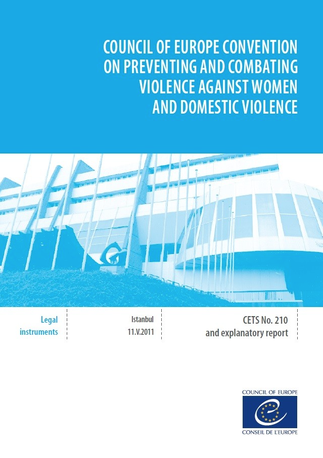 Konvencija Savjeta Evrope o sprječavanju i borbi protiv nasilja nad ženama i nasilja u porodici (Istanbulska konvencija)