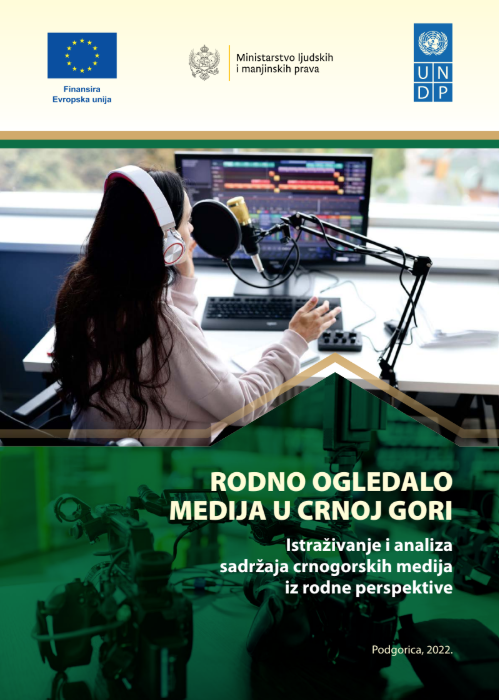 Rodno ogledalo medija u Crnoj Gori: Istraživanje i analiza sadržaja crnogorskih medija iz rodne perspektive
